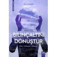 Bilinçaltını Dönüştür - Oku-Uygula-Dönüş - Ayla Şimşek - Memento Mori