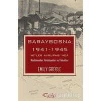 Saraybosna - Emily Greble - Tarihçi Kitabevi