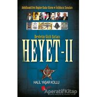 Devletin Gizli Sırları Heyet - 2 - Halil Yaşar Kollu - Lopus Yayınları