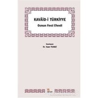 Kavaid-i Türkiyye - Osman Fevzi Efendi - Kriter Yayınları