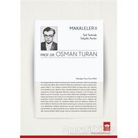 Türk Tarihinde Selçuklu Asırları - Makaleler 2 - Osman Turan - Ötüken Neşriyat