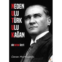 Neden Ulu Türk Ulu Kağan - Canan Murtezaoğlu - Cinius Yayınları