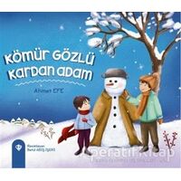 Kömür Gözlü Kardan Adam - Ahmet Efe - Türkiye Diyanet Vakfı Yayınları
