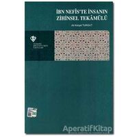 İbn Nefiste İnsanın Zihinsel Tekamülü - Ali Kürşat Turgut - Türkiye Diyanet Vakfı Yayınları