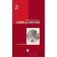 Modern Kimyanın Kurucusu - Cabir b.Hayyan - Esin Kahya - Türkiye Diyanet Vakfı Yayınları