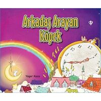 Arkadaş Arayan Köpek - Yaşar Koca - Türkiye Diyanet Vakfı Yayınları