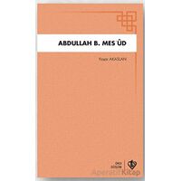 Abdullah B. Mesud - Yaşar Akaslan - Türkiye Diyanet Vakfı Yayınları