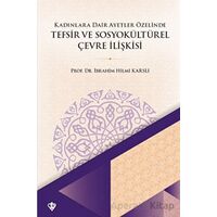 Kadınlara Dair Ayetler Özelinde Tefsir ve Sosyokültürel Çevre İlişkisi