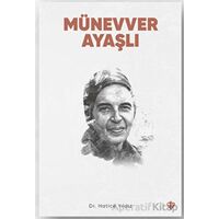 Münevver Ayaşlı - Hatice Yıldız - Türkiye Diyanet Vakfı Yayınları