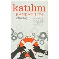 Katılım Bankacılığı - Hüseyin Tunç - Nesil Yayınları