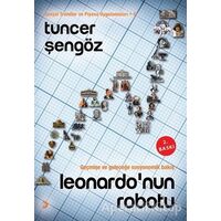 Leonardonun Robotu - Sosyal Trendler ve Piyasa Uygulamaları 2 - Tuncer Şengöz - Cinius Yayınları