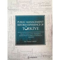 Public Management Reform Experience Of Türkiye - Osman Varol - Fenomen Yayıncılık