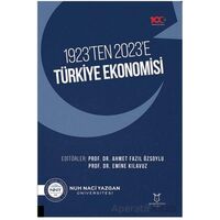 1923’ten 2023’e Türkiye Ekonomisi - Kolektif - Akademisyen Kitabevi