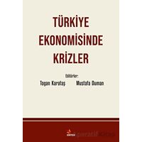 Türkiye Ekonomisinde Krizler - Mustafa Duman - Kriter Yayınları