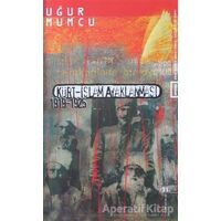 Kürt İslam Ayaklanması 1919-1925 - Uğur Mumcu - um:ag Yayınları