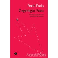 Özgürlüğün Feshi - Frank Ruda - Açılım Kitap