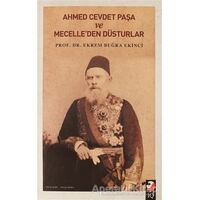 Ahmet Cevdet Paşa ve Mecelleden Düsturlar - Ekrem Buğra Ekinci - IQ Kültür Sanat Yayıncılık