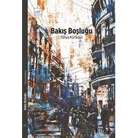 Bakış Boşluğu - Yahya Kurtkaya - Pruva Yayınları