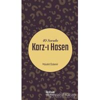 40 Soruda Karz-ı Hasen - Mücahit Özdemir - İktisat Yayınları