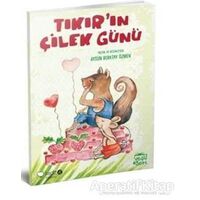 Tıkır’ın Çilek Günü - Aysun Berktay Özmen - Redhouse Kidz Yayınları