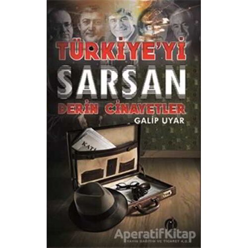 Türkiyeyi Sarsan Derin Cinayetler - Galip Uyar - Herdem Kitap