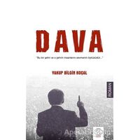 Dava - Yakup Bilgin Koçal - Post Yayınevi