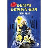 Kafasını Kaybeden Adam - Salih Tuna - Turkuvaz Kitap