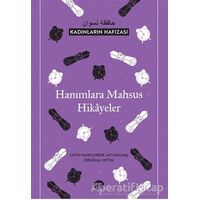 Kadınların Hafızası - Hanımlara Mahsus Hikayeler - Kolektif - Turkuvaz Kitap