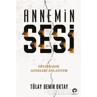 Annemin Sesi - Tülay Demir Oktay - Turkuvaz Kitap