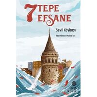 7 Tepe 7 Efsane - Sevil Köybaşı - Hep Kitap