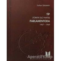 TİP (Türkiye İşçi Partisi) Parlamentoda 4. Cilt - Turhan Salman - Tüstav İktisadi İşletmesi