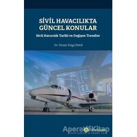 Sivil Havacılıkta Güncel Konular - Tüzün Tolga İnan - Hiperlink Yayınları