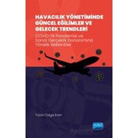 Havacılık Yönetiminde Güncel Eğilimler Ve Gelecek Trendleri - Covıd-19 Pandemisi Ve Sanal Gerçeklik