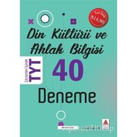 TYT Din Kültürü ve Ahlak Bilgisi 40 Deneme - Nevzat Ünal - Delta Kültür Yayınevi