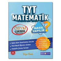 TYT Matematik Nasıl Yapılır? A Yayınları