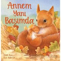 Annem Yanı Başımda - Eilidh Rose - İş Bankası Kültür Yayınları