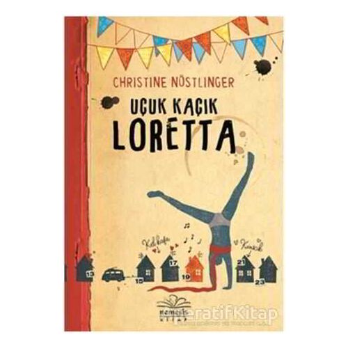 Uçuk Kaçık Loretta - Christine Nöstlinger - Nemesis Kitap