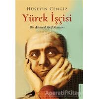 Yürek İşçisi - Hüseyin Cengiz - Destek Yayınları