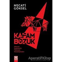 Kafam Bozuk - Necati Göksel - Altın Kitaplar