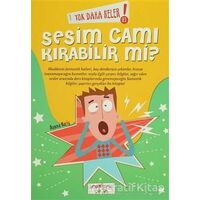 Yok Daha Neler! 3 : Sesim Cam Kırabilir mi? - Asena Meriç - Yediveren Çocuk