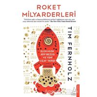 Roket Milyarderleri - Tim Fernholz - Destek Yayınları