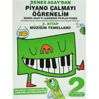 Denes Agaydan Piyano Çalmayı Öğrenelim 2 - Denes Agay - Porte Müzik Eğitim Merkezi