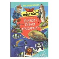 Süper Bilgi - Bunları Biliyormusunuz? - Nick Thomas Willson - Çocuk Gezegeni