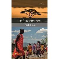 Afrikaname - Güliz Elal - Yeni İnsan Yayınevi
