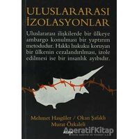 Uluslararası İzolasyonlar - Mehmet Hasgüler - Alfa Yayınları