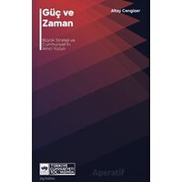 Güç ve Zaman - Altay Cengizer - Ötüken Neşriyat