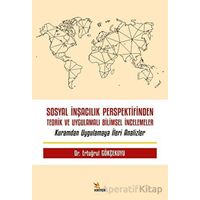 Sosyal İnşacılık Perspektifinden Teorik ve Uygulamalı Bilimsel İncelemeler