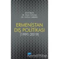 Ermenistan Dış Politikası (1991-2019) - Esma Özdaşlı - Nobel Akademik Yayıncılık