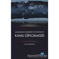 Kamu Diplomasisi - Haluk Karadağ - Nobel Akademik Yayıncılık