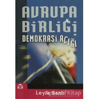 Avrupa Birliği ve Demokrasi Açığı - Leyla Sanlı - Alan Yayıncılık